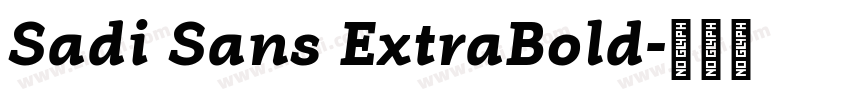 Sadi Sans ExtraBold字体转换